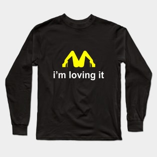 I'm loving it Long Sleeve T-Shirt